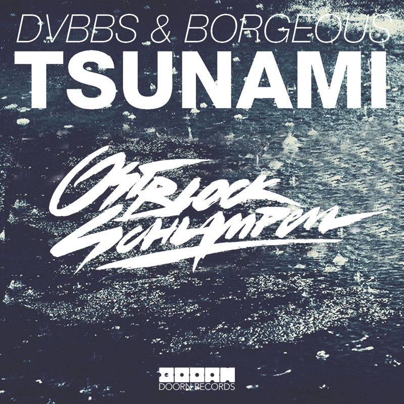 DVBBS, Borgeous - Tsunami Original Mix - El Nation